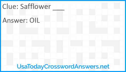 Safflower ___ Answer