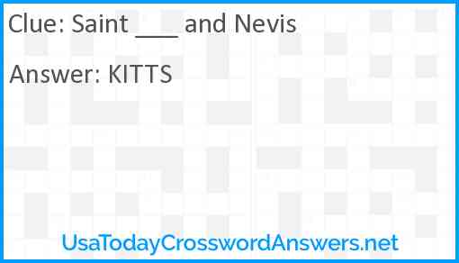Saint ___ and Nevis Answer