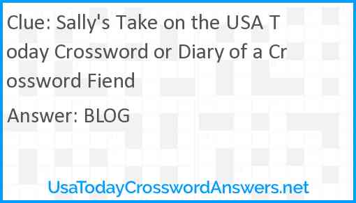 Sally's Take on the USA Today Crossword or Diary of a Crossword Fiend Answer
