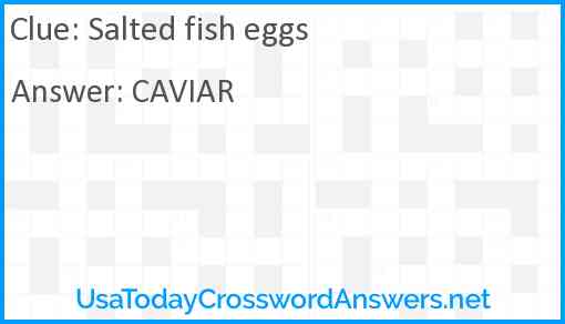 Salted fish eggs Answer