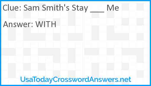 Sam Smith's Stay ___ Me Answer