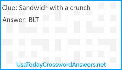 Sandwich with a crunch Answer