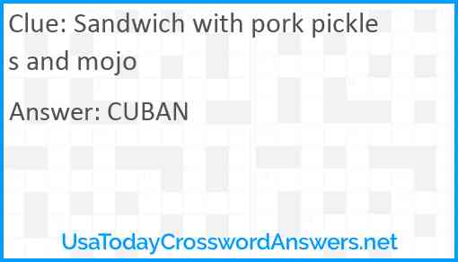 Sandwich with pork pickles and mojo Answer