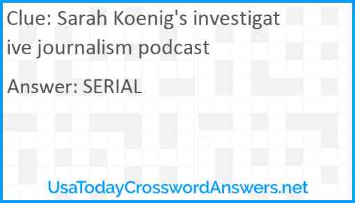 Sarah Koenig's investigative journalism podcast Answer