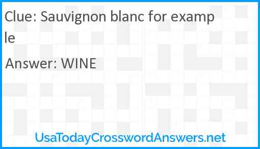 Sauvignon blanc for example Answer