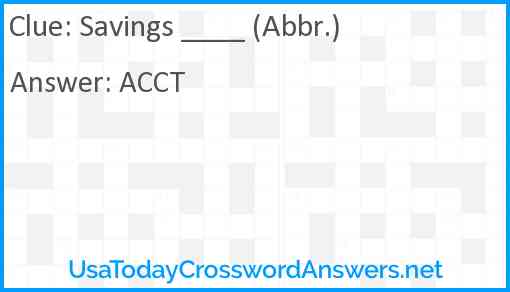 Savings ____ (Abbr.) Answer