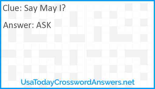 Say May I? Answer