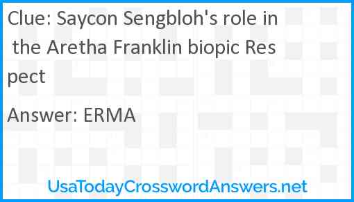 Saycon Sengbloh's role in the Aretha Franklin biopic Respect Answer