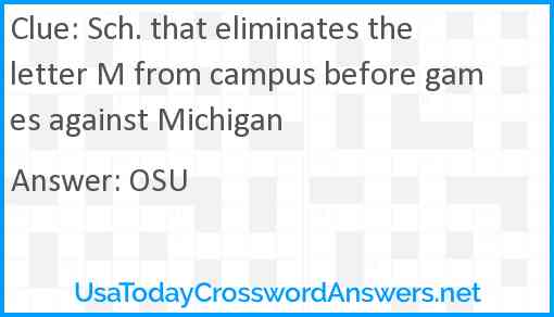 Sch. that eliminates the letter M from campus before games against Michigan Answer