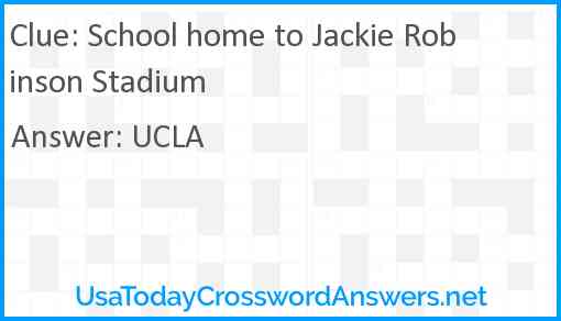 School home to Jackie Robinson Stadium Answer