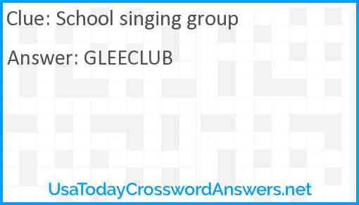 School singing group Answer