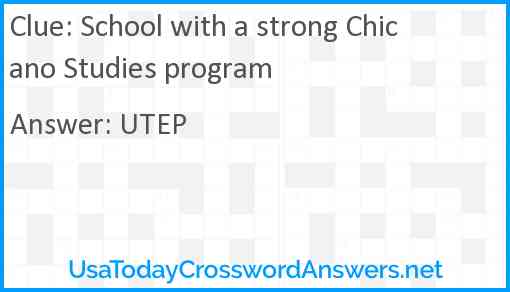 School with a strong Chicano Studies program Answer