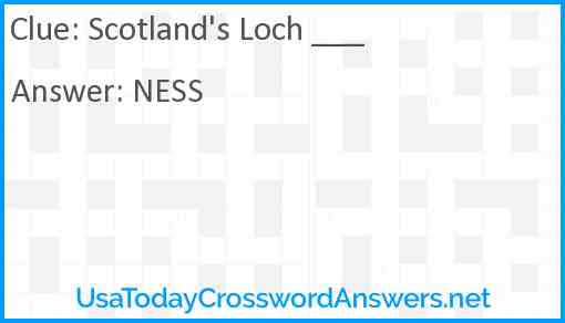 Scotland's Loch ___ Answer