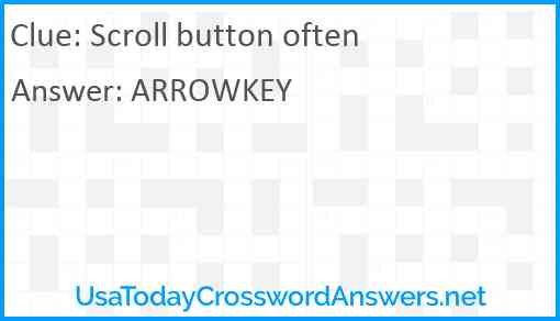 Scroll button often Answer