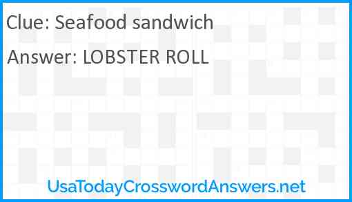 Seafood sandwich Answer