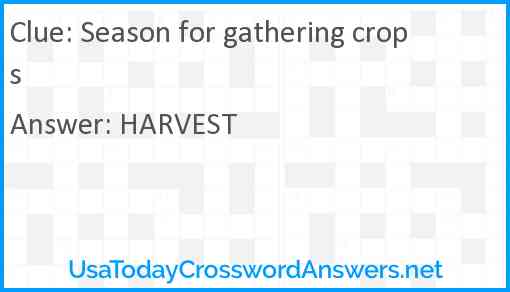 Season for gathering crops Answer