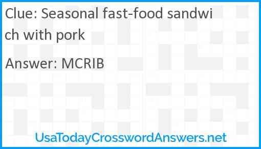 Seasonal fast-food sandwich with pork Answer