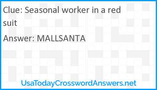 Seasonal worker in a red suit Answer