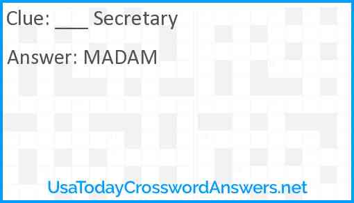 ___ Secretary Answer