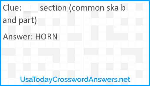 ___ section (common ska band part) Answer