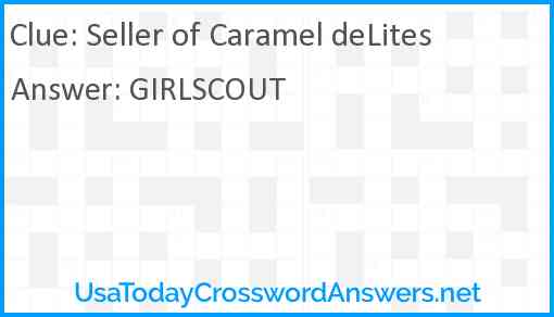 Seller of Caramel deLites Answer