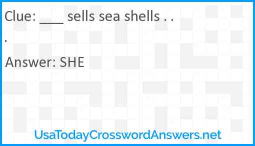 ___ sells sea shells . . . Answer