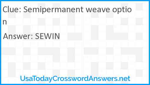 Semipermanent weave option Answer