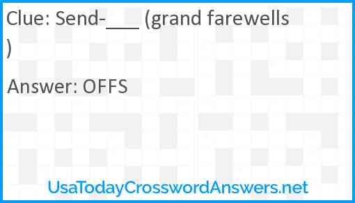 Send-___ (grand farewells) Answer