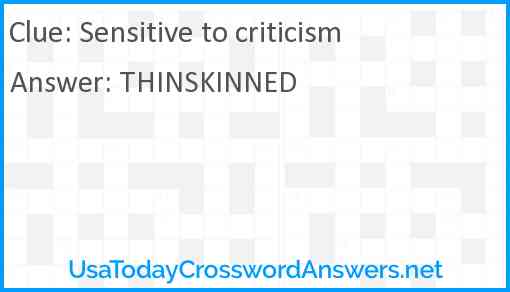 Sensitive to criticism Answer