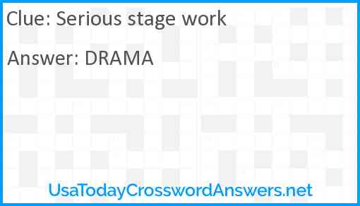 Serious stage work Answer