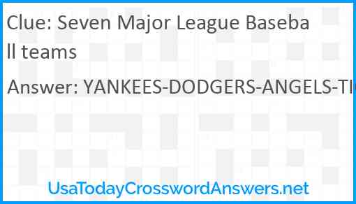 Seven Major League Baseball teams Answer