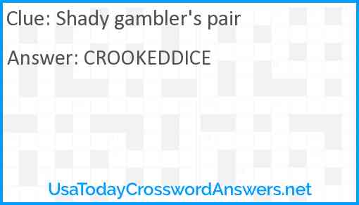 Shady gambler's pair Answer