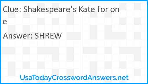 Shakespeare's Kate for one Answer
