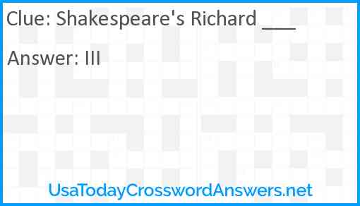Shakespeare's Richard ___ Answer