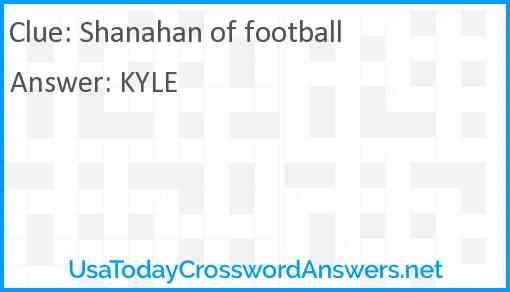 Shanahan of football Answer