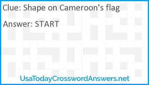 Shape on Cameroon's flag Answer