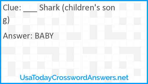 ___ Shark (children's song) Answer