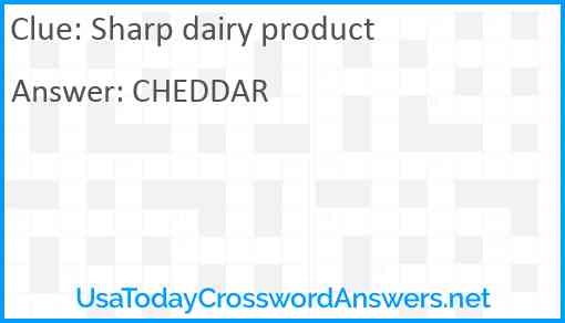 Sharp dairy product Answer