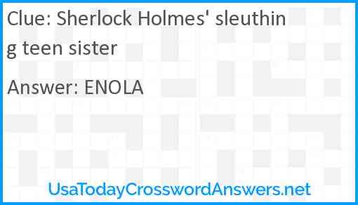 Sherlock Holmes' sleuthing teen sister Answer