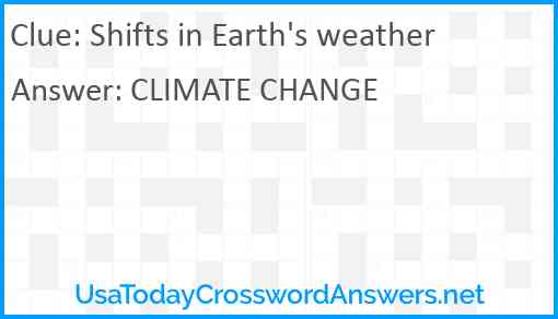 Shifts in Earth's weather Answer