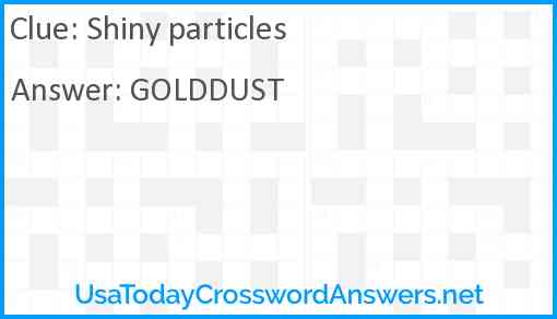 Shiny particles Answer
