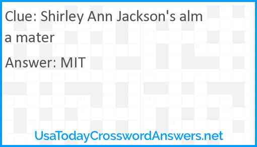 Shirley Ann Jackson's alma mater Answer