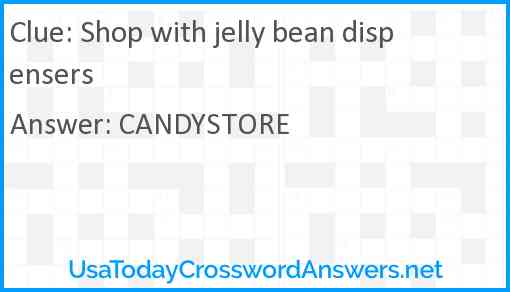 Shop with jelly bean dispensers Answer