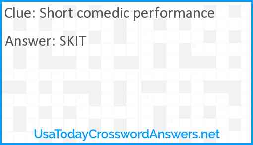 Short comedic performance Answer