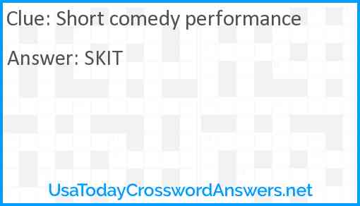 Short comedy performance Answer