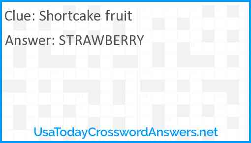 Shortcake fruit Answer
