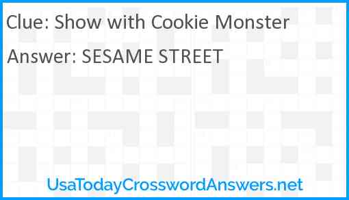 Show with Cookie Monster Answer