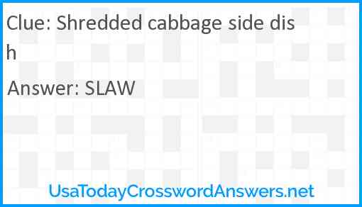 Shredded cabbage side dish Answer