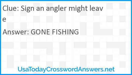 Sign an angler might leave Answer