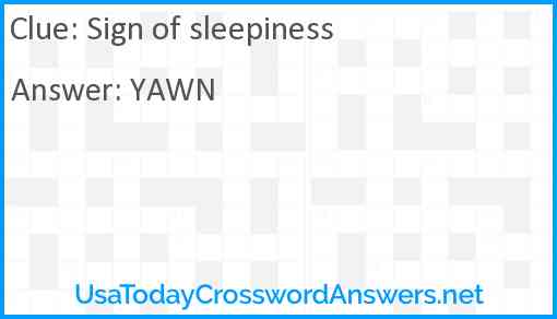 Sign of sleepiness Answer